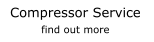 Compressor Service find out more